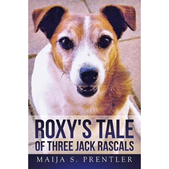 Roxy's Tale of Three Jack Rascals, (Paperback)