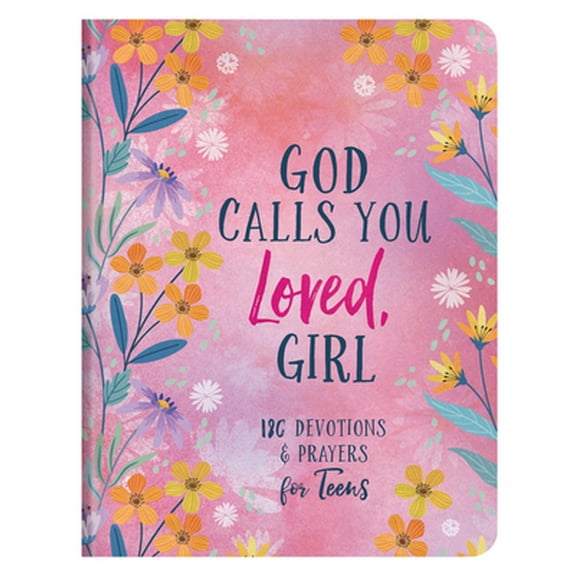 Pre-Owned God Calls You Loved, Girl: 180 Devotions and Prayers for Teens (Paperback) 1636095356 9781636095356