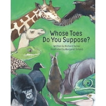 Whose Toes Do You Suppose? (Hardcover)