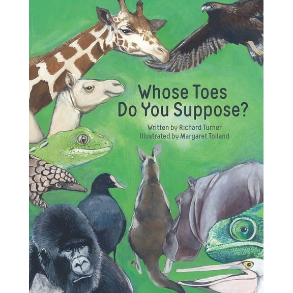 Whose Toes Do You Suppose? (Hardcover)