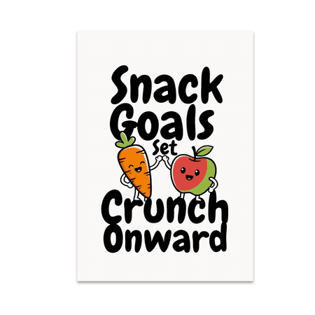 Motivational Snack Goals Set Crunch Onward - Health Enthusiast - 13x19 Poster Print