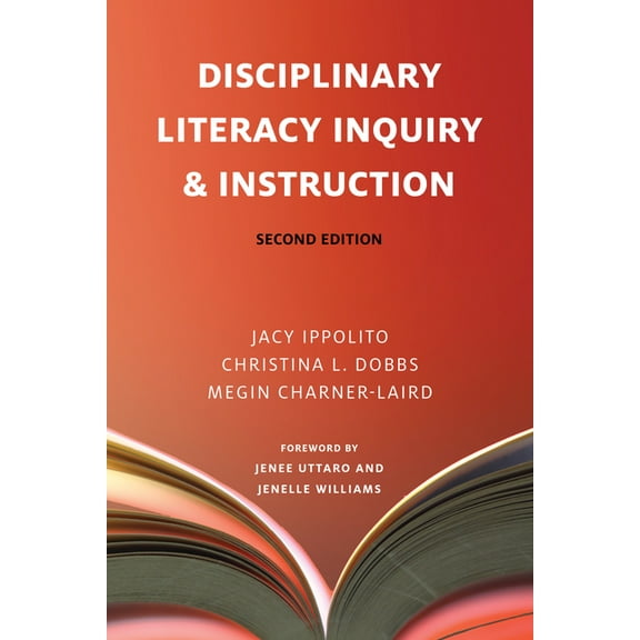 Disciplinary Literacy Inquiry & Instruction, Second Edition, (Paperback)
