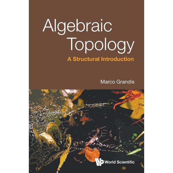 Algebraic Topology: A Structural Introduction, (Paperback)