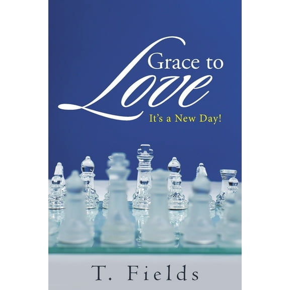 Grace to Love: It's a New Day!, (Paperback)