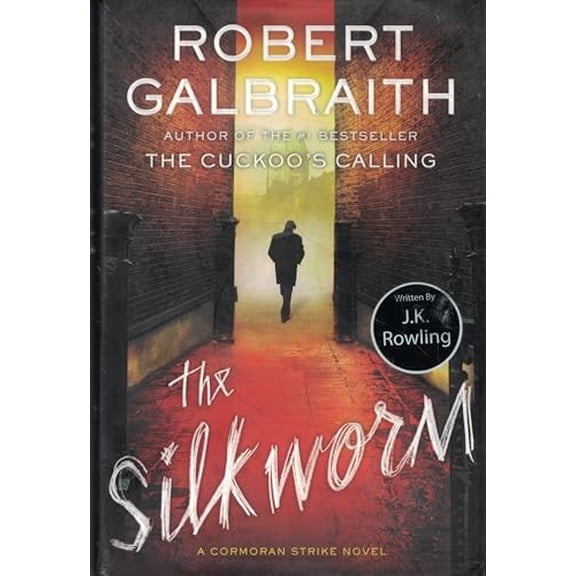 Pre-Owned The Silkworm (Hardcover) 0316206873 9780316206877