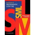 thumbnail image 1 of Pre-Owned Introduction to Programming Using Sml (Paperback) 0201398206 9780201398205, 1 of 1