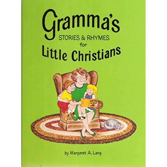Pre-Owned Gramma's Stories and Rhymes for Little Christians (Hardcover) 0942242009 9780942242003