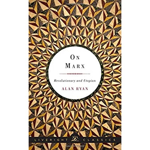 Pre-Owned On Marx: Revolutionary and Utopian (Hardcover) 0871407930 9780871407931
