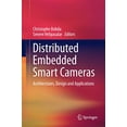 thumbnail image 1 of Caméras Intelligentes Encastrées Distributed : Architectures, Designs et Applications, 1 of 3