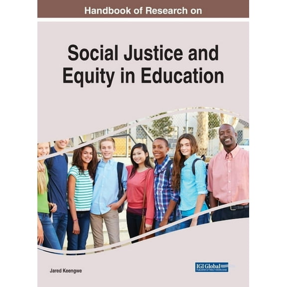Handbook of Research on Social Justice and Equity in Education, (Hardcover)