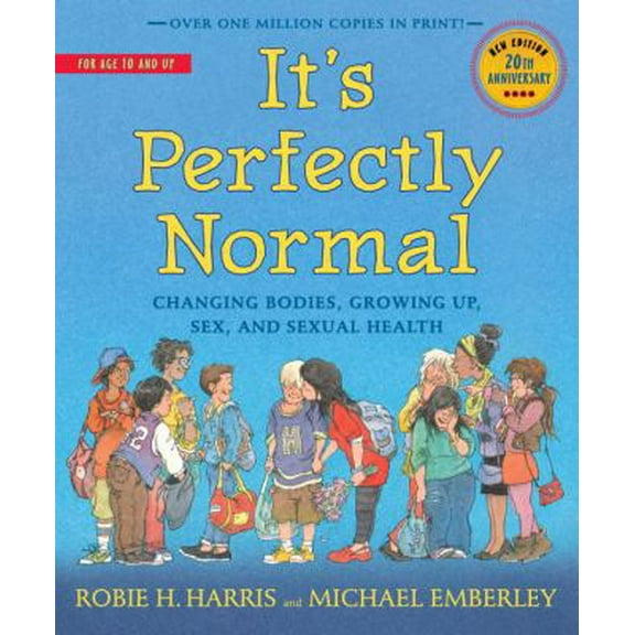 Pre-Owned It's Perfectly Normal: Changing Bodies, Growing Up, Sex, and Sexual Health (Paperback) 0763668729 9780763668723