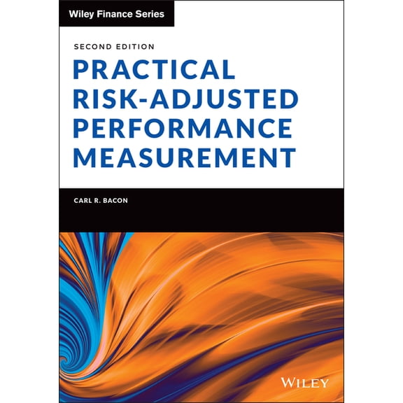 Wiley Finance: Practical Risk-Adjusted Performance Measurement (Hardcover)