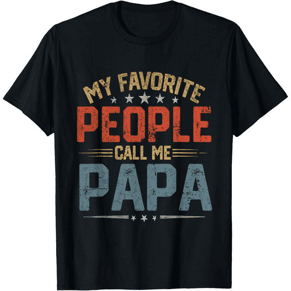 Retro My Favorite People Call Me Papa Men's T-Shirt Vintage Father's Day Gift Graphic Tee