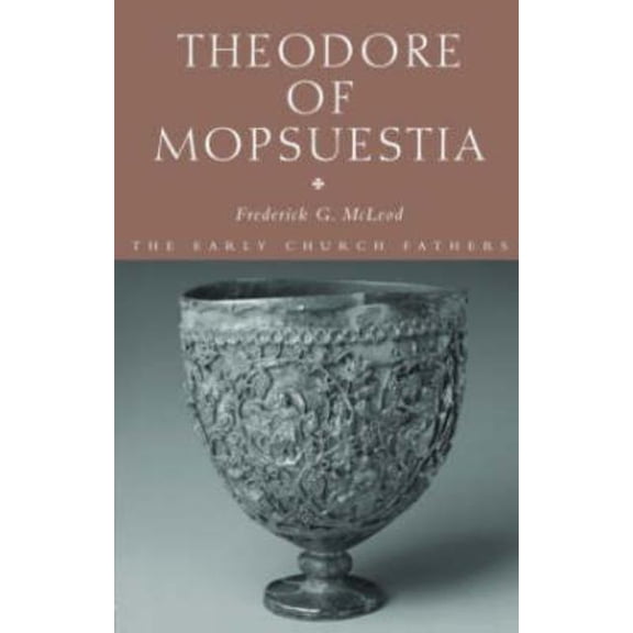 Early Church Fathers Theodore of Mopsuestia, (Paperback)
