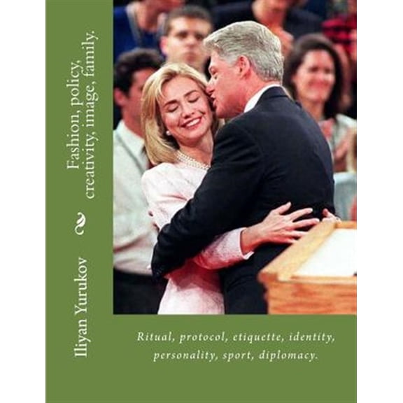 Pre-Owned Fashion, Policy, Creativity, Image, Family : Ritual, Protocol, Etiquette, Identity, Personality, Sport, Diplomacy.