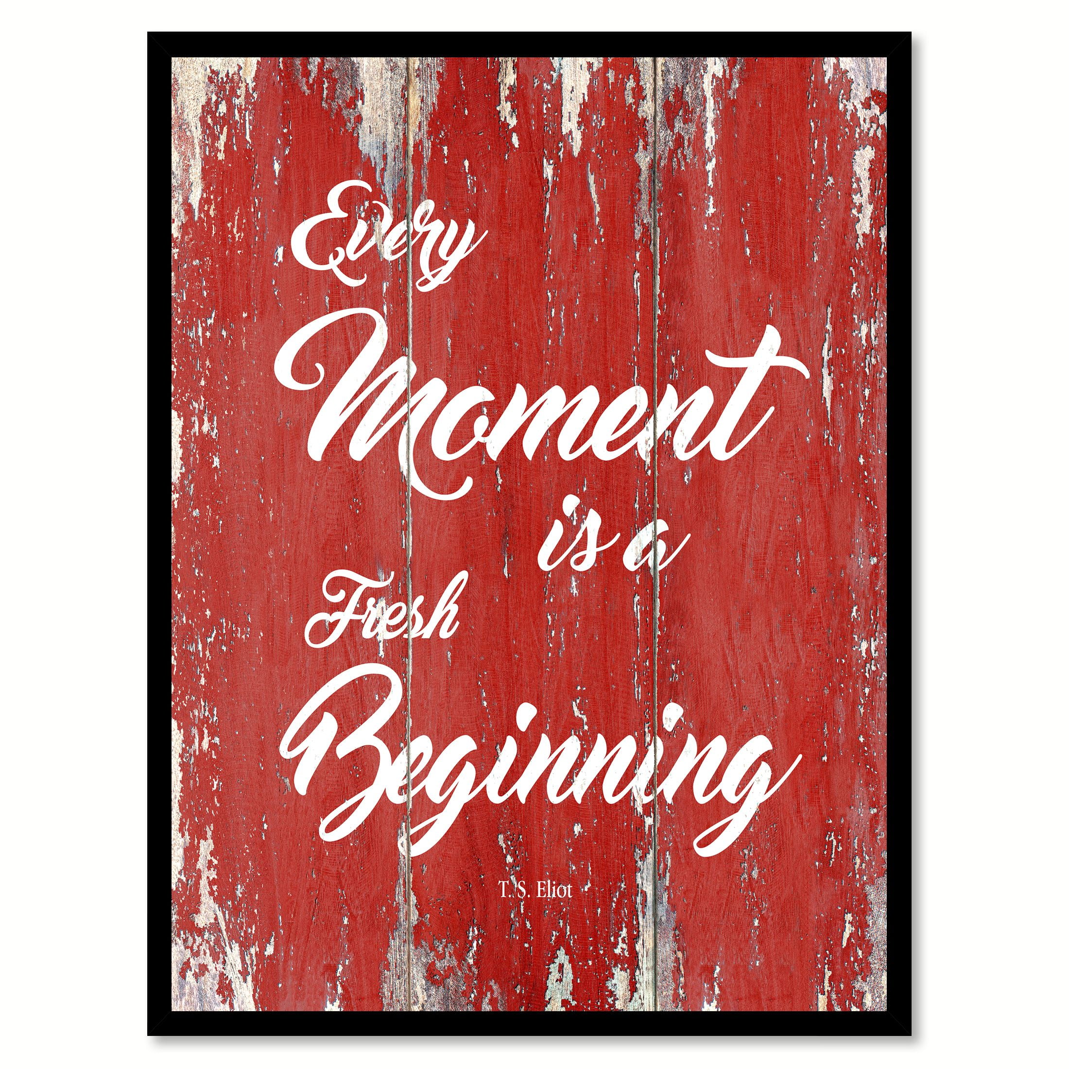 Every Moment Is A Fresh Beginning Motivation Quote Saying Red Canvas