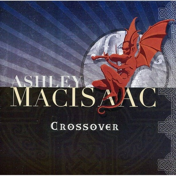 Ashley MacIsaac - Crossover - Music & Performance - CD