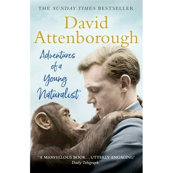 Adventures of a Young Naturalist : The Zoo Quest Expeditions (Paperback)