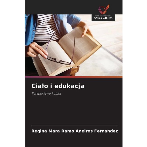Cialo i edukacja, (Paperback)