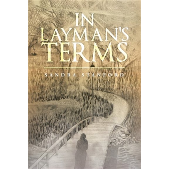 Pre-Owned In Layman's Terms (Paperback) by Sandra Stanford