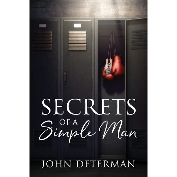 Secrets of a Simple Man, (Paperback)