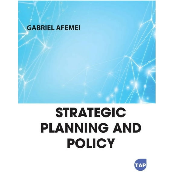 Strategic Planning and Policy (Paperback)