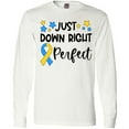 thumbnail image 3 of Inktastic Just Down RIght Perfect Down Syndrome Awareness Ribbon Long Sleeve T-Shirt, 3 of 5