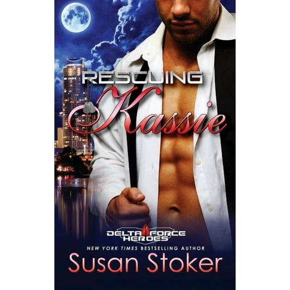 Delta Force Heroes Rescuing Kassie, Book 5, (Paperback)