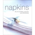 thumbnail image 1 of Pre-Owned Napkins: The Art of Folding, Adorning and Embellishing (Hardcover) 1903141079 9781903141076, 1 of 1