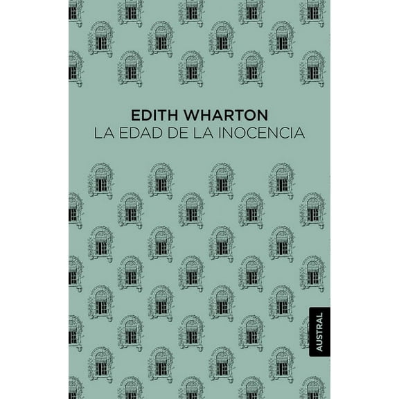 La Edad de la Inocencia / The Age of Innocence (Paperback)