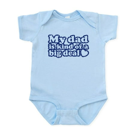 

CafePress - My Dad Is Kind Of A Big Deal Infant Bodysuit - Baby Light Bodysuit Size Newborn - 24 Months