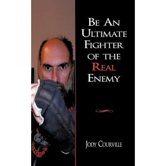 Be An Ultimate Fighter of the Real Enemy (Paperback)