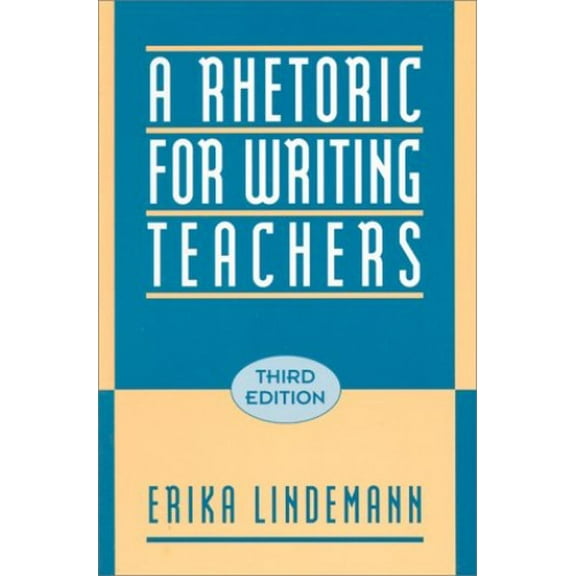 Pre-Owned A Rhetoric for Writing Teachers (Paperback) 0195088441 9780195088441