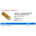 thumbnail image 2 of Fuel Filter - Compatible with 1984 - 1986 Jeep Cherokee 2.8L V6 1985, 2 of 2