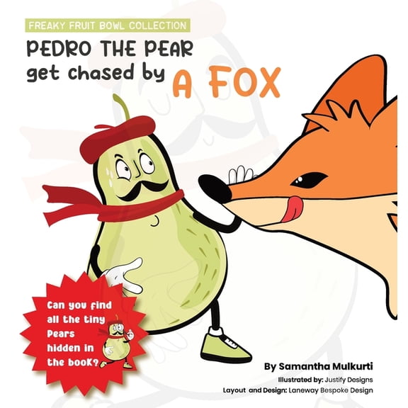 Freaky Fruit Bowl Collection Pedro the pear gets chased by a fox, Book 4, (Hardcover)