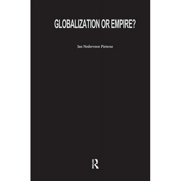Globalization or Empire?, (Hardcover)