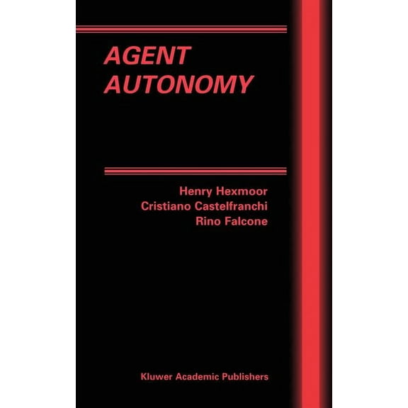 Multiagent Systems, Artificial Societies Agent Autonomy, Book 7, (Hardcover)
