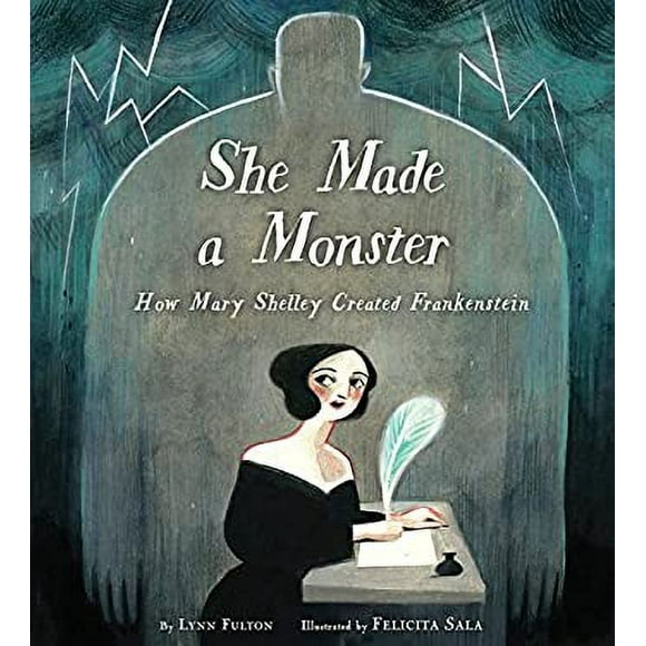 She Made a Monster: How Mary Shelley Created Frankenstein 9780525579601 Used / Pre-owned