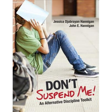 Don't Suspend Me! : An Alternative Discipline (The Best Of Me Alternate Ending Summary)