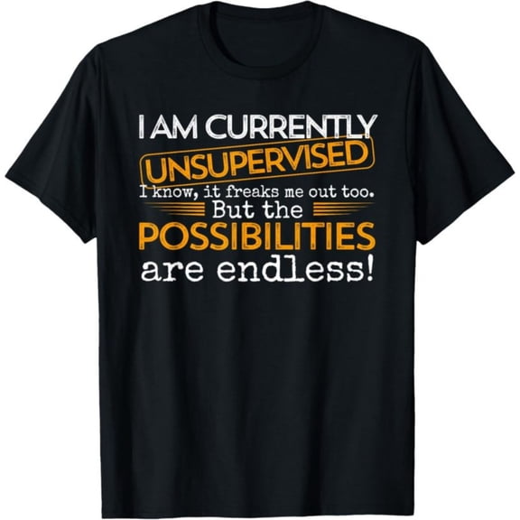 Men's 100% Cotton T-Shirt 180gsm - Currently Unsupervised Novelty Graphic Sarcastic T-Shirt, Black Comfortable Breathable Soft Tee, Gift for Men