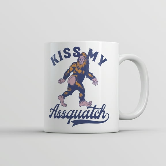 Kiss My Assquatch Mug Funny Sarcastic Bigfoot Graphic Novelty Coffee Cup