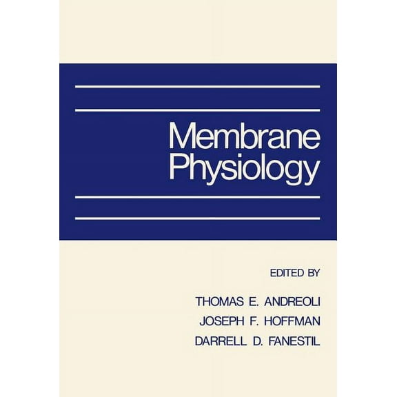 Membrane Physiology, (Paperback)