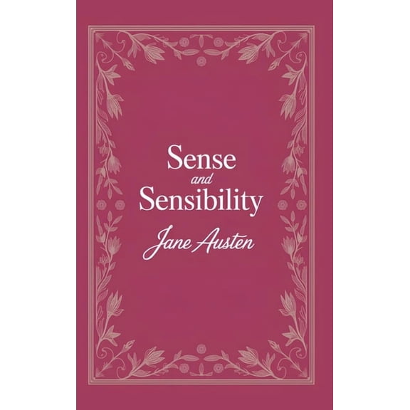 Sense and Sensibility, (Hardcover)