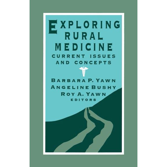 Exploring Rural Medicine, (Paperback)