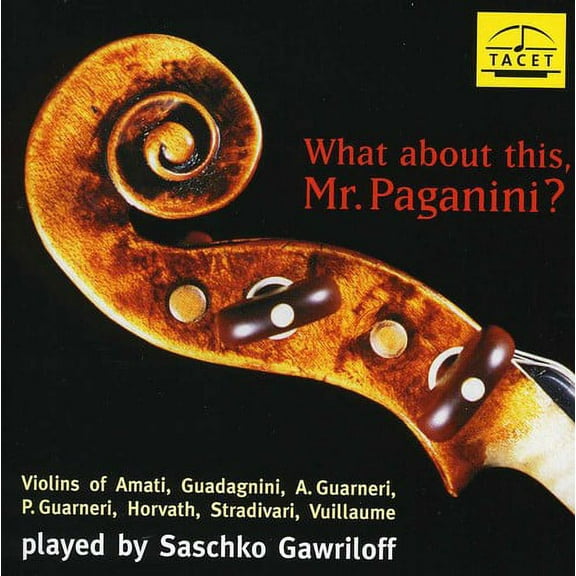 Saschko Gawriloff - What About This Mr Paganini - Music & Performance - CD
