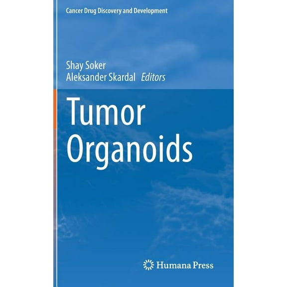 Cancer Drug Discovery & Development Tumor Organoids, (Hardcover)