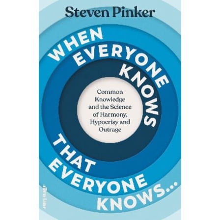 Steven Pinker When Everyone Knows That Everyone Knows... (Hardcover)