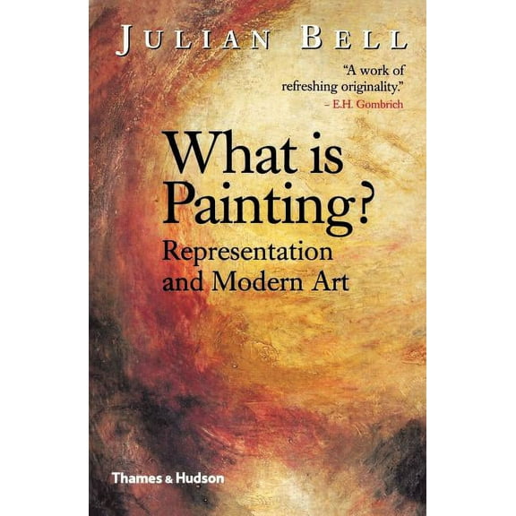 What Is Painting? Representation and Modern Art, (Paperback)