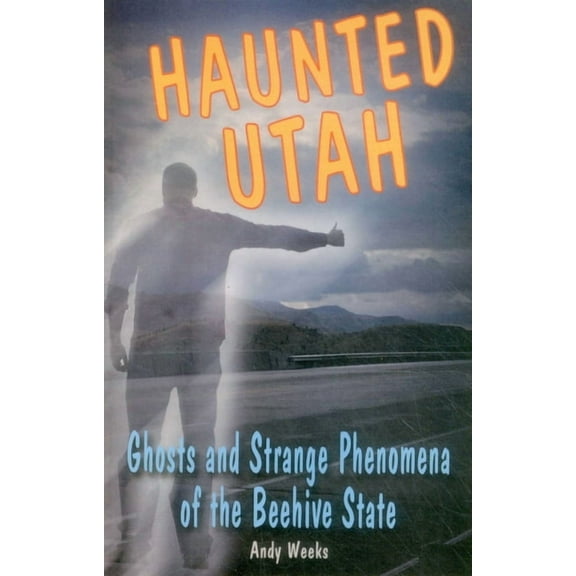 Haunted Haunted Utah, (Paperback)