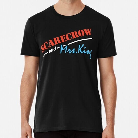 Scarecrow And Mrs King Size S to 5XL Made in the USA T-Shirt
